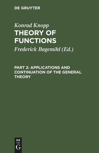 Theory of Functions: Part 2 Applications and Continuation of the General Theory