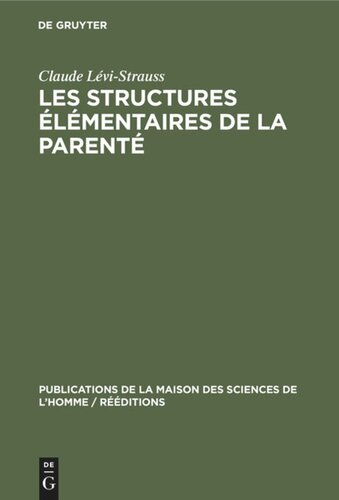 Les structures élémentaires de la parenté