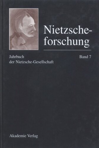 Nietzscheforschung: BAND 7 Nietzscheforschung Band 7