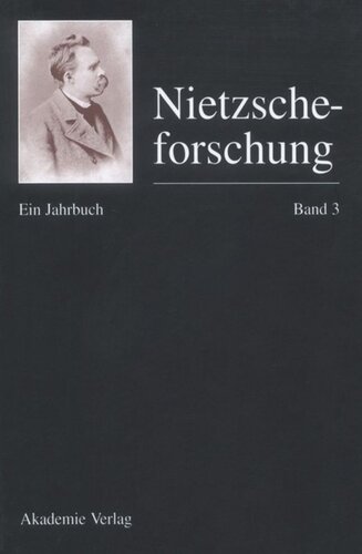 Nietzscheforschung: BAND 3 Nietzscheforschung Band 3