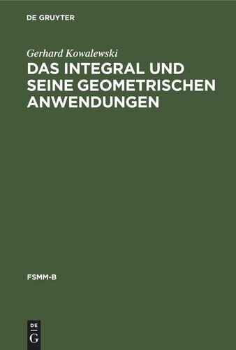 Das Integral und seine geometrischen Anwendungen