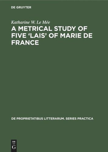 A metrical study of five ‘lais’ of Marie de France