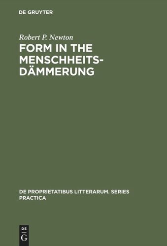 Form in the Menschheitsdämmerung: A Study of Prosodic Elements and Style in German Expressionist Poetry