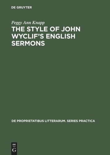 The Style of John Wyclif’s English Sermons