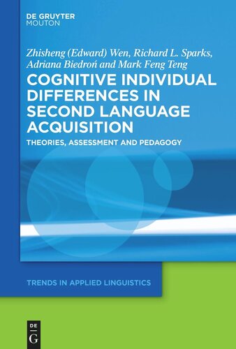 Cognitive Individual Differences in Second Language Acquisition: Theories, Assessment and Pedagogy