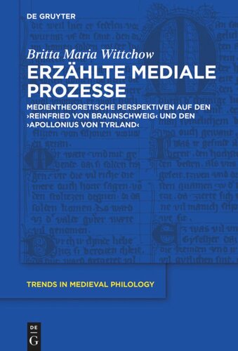 Erzählte mediale Prozesse: Medientheoretische Perspektiven auf den 