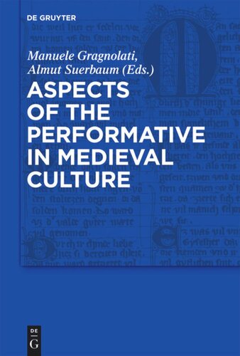 Aspects of the Performative in Medieval Culture