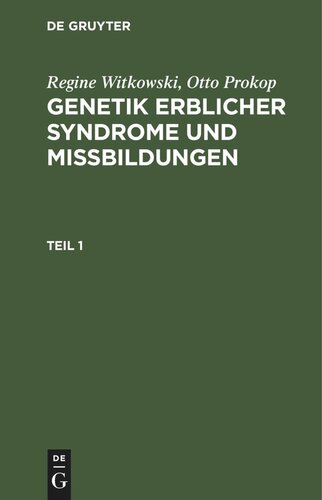 Genetik erblicher Syndrome und Missbildungen: Teil 1