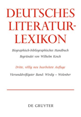 Deutsches Literatur-Lexikon: Band 34 Wirdig - Wol