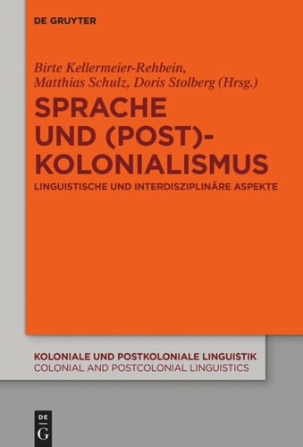 Sprache und (Post)Kolonialismus: Linguistische und interdisziplinäre Aspekte