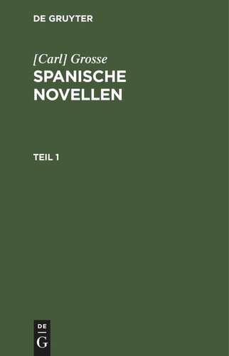 Spanische Novellen: Teil 1