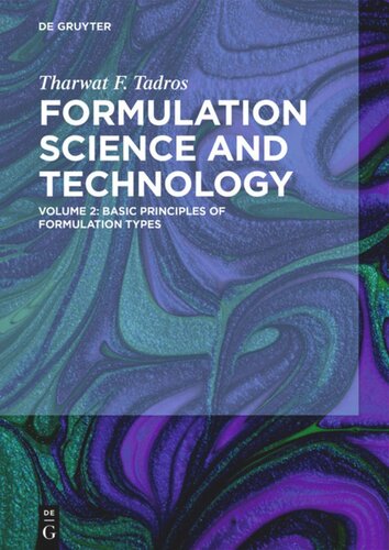 Formulation Science and Technology: Volume 2 Basic Principles of Formulation Types