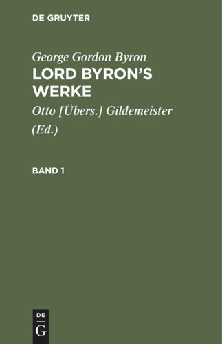 Lord Byron’s Werke: Band 1