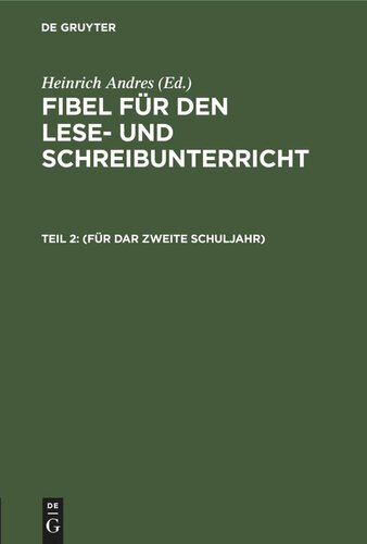 Fibel für den Lese- und Schreibunterricht: Teil 2 (Für dar zweite Schuljahr)