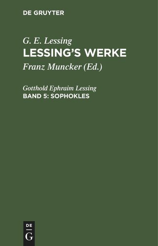 Lessing’s Werke: Band 5 Sophokles