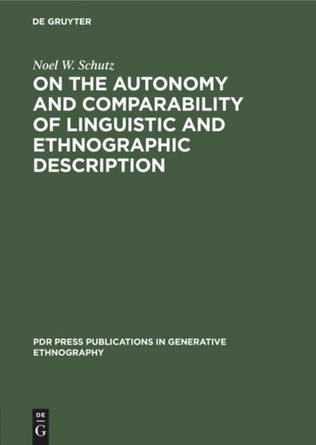 On the Autonomy and Comparability of Linguistic and Ethnographic Description: Towards a Generative Theory of Ethnography