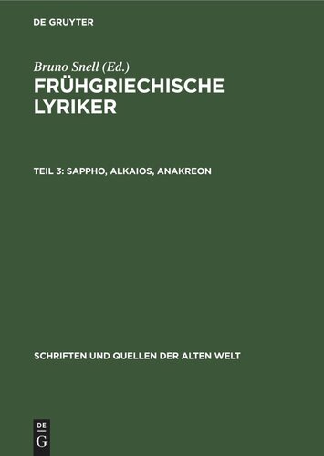 Frühgriechische Lyriker: Teil 3 Sappho, Alkaios, Anakreon