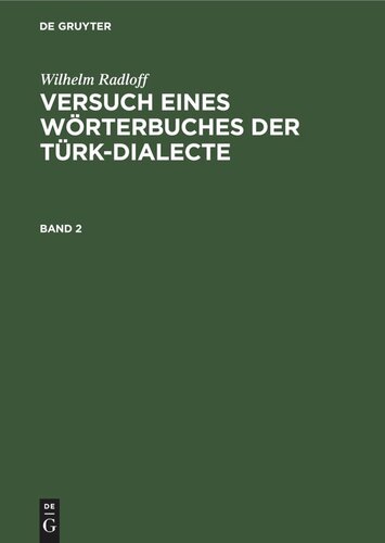 Versuch eines Wörterbuches der Türk-Dialecte: Band 2