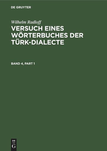 Versuch eines Wörterbuches der Türk-Dialecte: Band 4