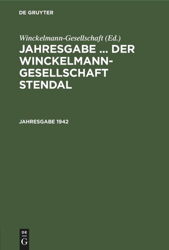 Jahresgabe ... der Winckelmann-Gesellschaft Stendal: 1942