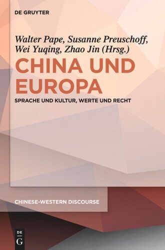 China und Europa: Sprache und Kultur, Werte und Recht