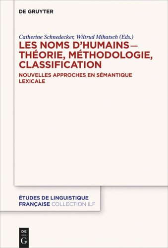 Les noms d’humains – théorie, méthodologie, classification: Nouvelles approches en sémantique lexicale