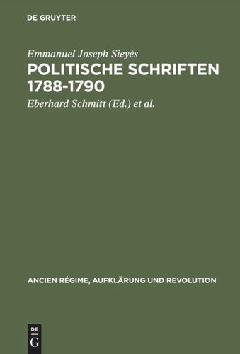 Politische Schriften 1788–1790: Mit Glossar und kritischer Sieyes-Bibliographie