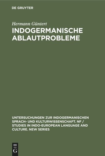 Indogermanische Ablautprobleme: Untersuchungen über Schwa secundum, einen zweiten indogermanischen Murmelvokal