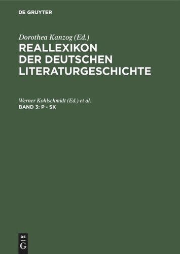 Reallexikon der deutschen Literaturgeschichte: Band 3 P - Sk