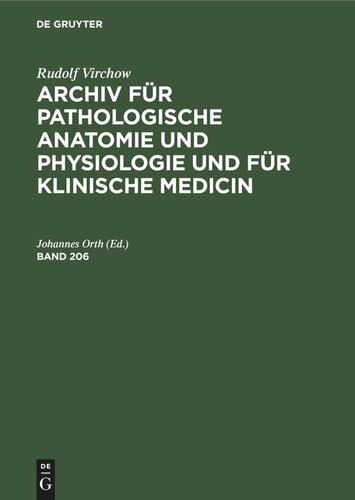 Archiv für pathologische Anatomie und Physiologie und für klinische Medicin: Band 206