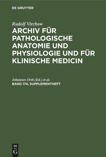 Archiv für pathologische Anatomie und Physiologie und für klinische Medicin: Band 174, Supplementheft