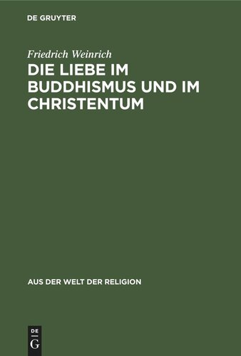 Die Liebe im Buddhismus und im Christentum