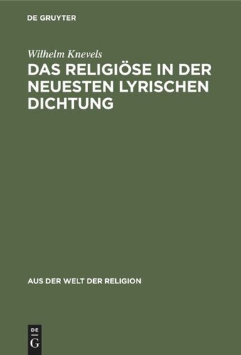 Das Religiöse in der neuesten lyrischen Dichtung