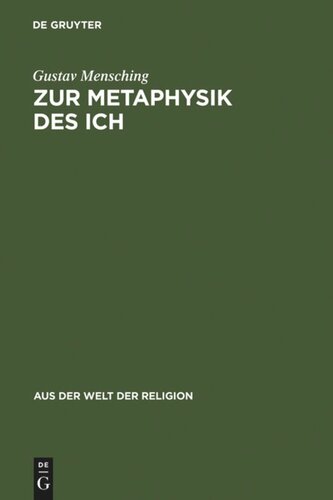 Zur Metaphysik des Ich: Eine religionsgeschichtliche Untersuchung über das personale Bewußtsein