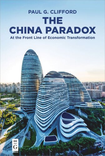 The China Paradox: At the Front Line of Economic Transformation