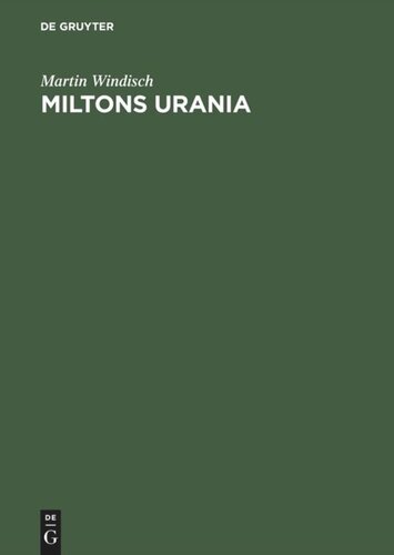 Miltons Urania: Poetik im Spiegel der lesbaren Welten