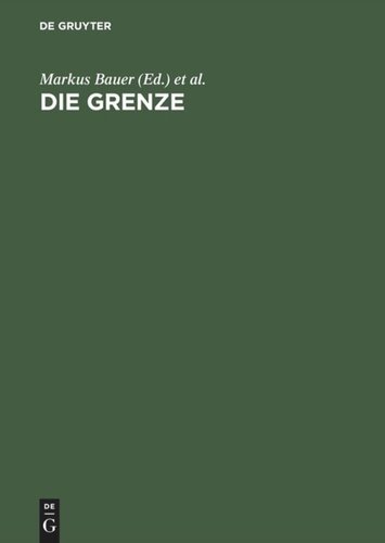 Die Grenze: Begriff und Inszenierung