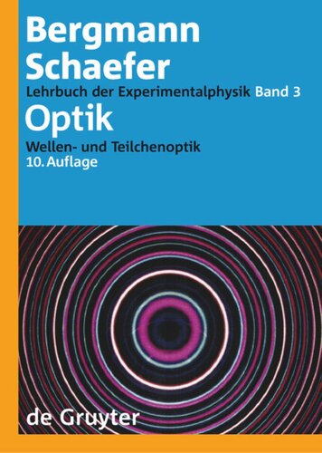 Optik: Wellen- und Teilchenoptik