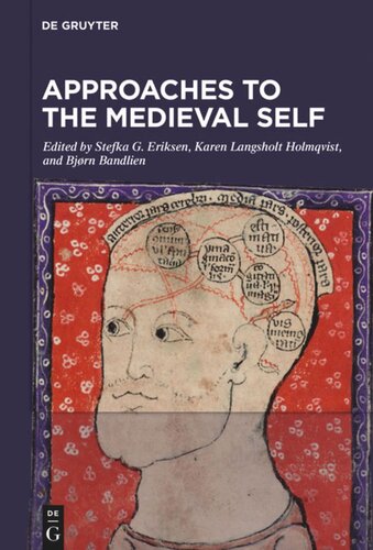 Approaches to the Medieval Self: Representations and Conceptualizations of the Self in the Textual and Material Culture of Western Scandinavia, c. 800-1500