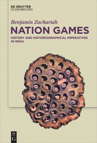 Nation Games: History and Historiographical Imperatives in India