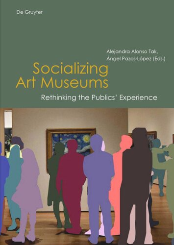 Socializing Art Museums: Rethinking the Publics' Experience