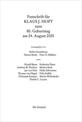 Festschrift für Klaus J. Hopt zum 80. Geburtstag am 24. August 2020