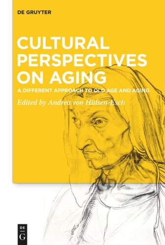 Cultural Perspectives on Aging: A Different Approach to Old Age and Aging