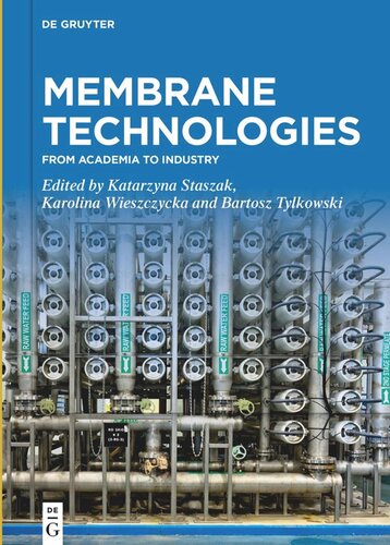 Membrane Technologies: From Academia to Industry