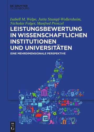 Leistungsbewertung in wissenschaftlichen Institutionen und Universitäten: Eine mehrdimensionale Perspektive