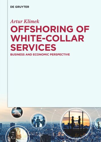 Offshoring of white-collar services: Business and economic perspective