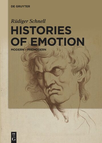 Histories of Emotion: Modern – Premodern