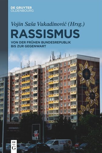 Rassismus: Von der frühen Bundesrepublik bis zur Gegenwart