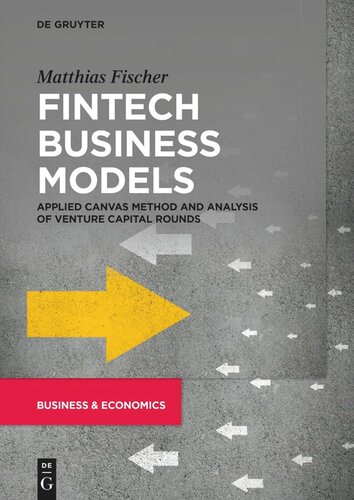 Fintech Business Models: Applied Canvas Method and Analysis of Venture Capital Rounds