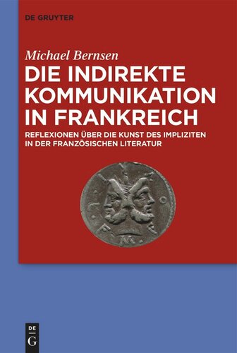 Die indirekte Kommunikation in Frankreich: Reflexionen über die Kunst des Impliziten in der französischen Literatur